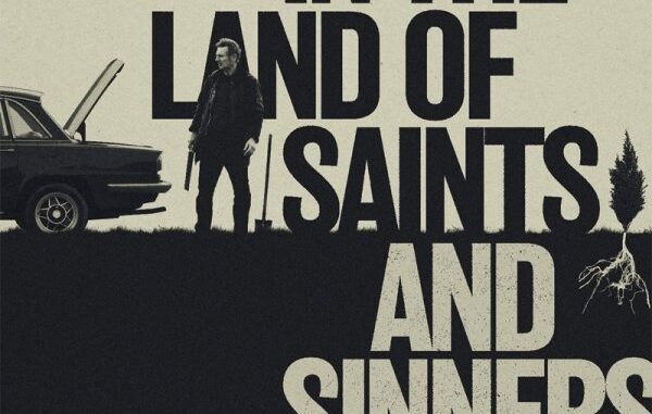In the Land of Saints and Sinners (2023) Movie In the Land of Saints and Sinners (2023) Movie