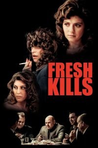 fresh-kills-hollyood-movie-200x300