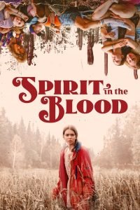 spirit-in-the-blood-hollywood-movie-200x300